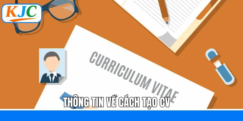 Thông tin đôi nét về các bước tạo hồ sơ tuyển dụng