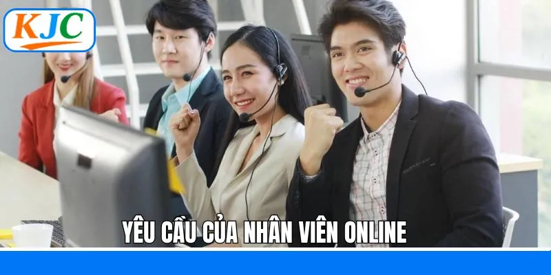 Mô tả chi tiết công việc nhân viên online tại liên minh 